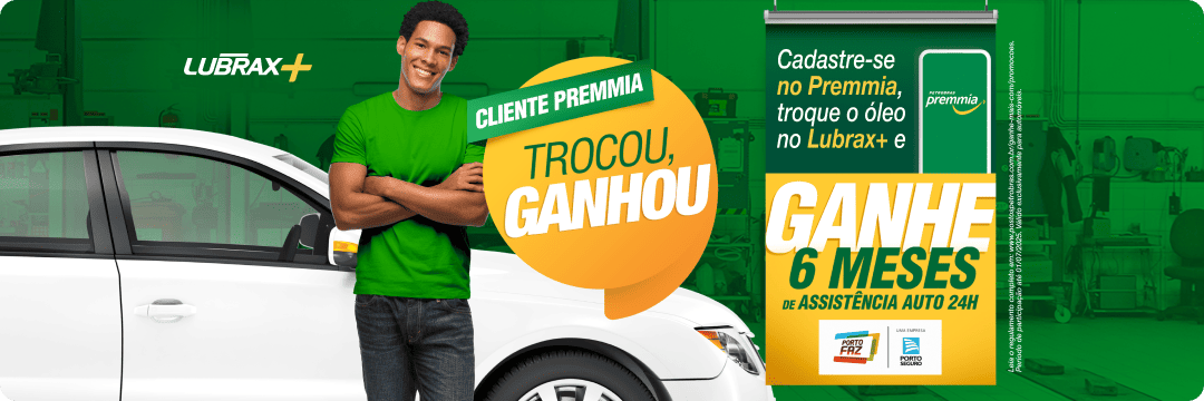 Promoção Trocou, ganhou - Lubrax+ Benefício Porto Seguro