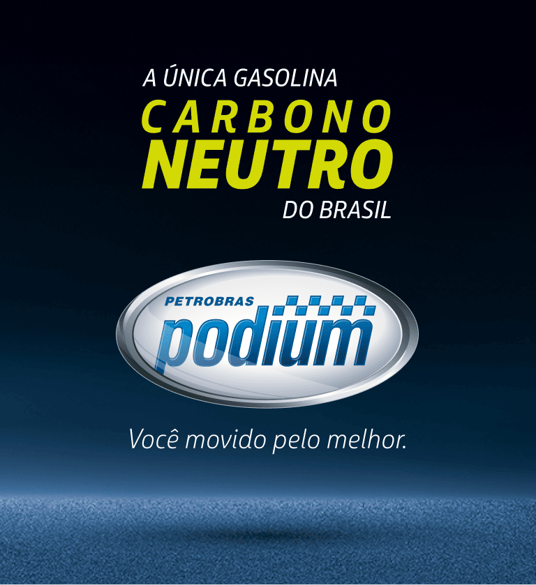 Petrobras Podium: a única gasolina carbono neutro do Brasil
